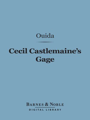 cover image of Cecil Castlemaine's Gage (Barnes & Noble Digital Library)